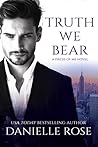 Truth We Bear (Pieces of Me, #2)