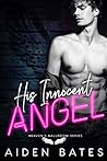 His Innocent Angel by Aiden Bates