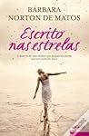 Escrito nas Estrelas by Bárbara Norton de Matos