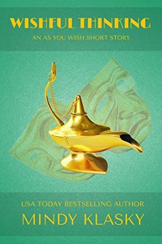 Wishful Thinking (As You Wish, #0.5)