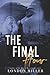 The Final Hour (Volkov Bratva, #3)