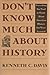 Don't Know Much About History by Kenneth C. Davis
