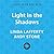 Light in the Shadows