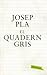 El quadern gris by Josep Pla