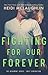 Fighting For Our Forever (Beaumont: Next Generation #4)