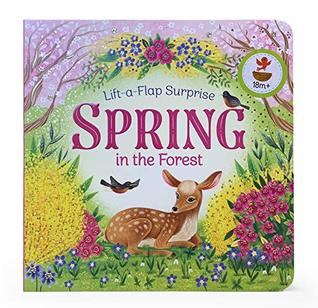 Spring In The Forest - Deluxe Lift-a-Flap & Pop-Up Seasons Children's Board Book (Lift-a-flap Surprise)