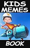 Memes: Kids Memes : Jokes and Funniest Book