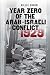 Year Zero of the Arab-Israeli Conflict 1929 (The Schusterman Series in Israel Studies)