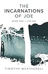 The Key (The Incarnations of Joe Book 1)