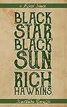 Black Star, Black Sun Book cover for Black Star, Black Sun