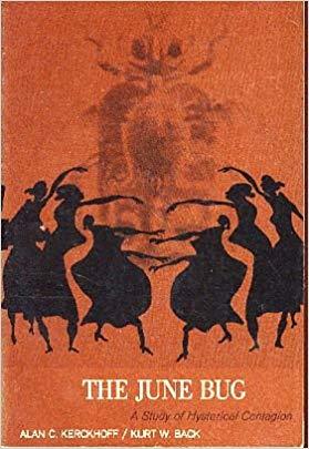 The June Bug: A Study of Hysterical Contagion (Hardcover)
