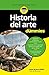 Historia del arte para Dummies
