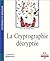 La Cryptographie décryptée by Doris Baker