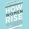 How Women Rise: B...