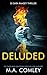 Deluded (DI Sara Ramsey, #4)