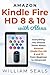 Amazon Kindle Fire HD 8 & 10 With Alexa by William Seals