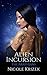 Alien Incursion: 2nd Edition (The Arathians Book 3)