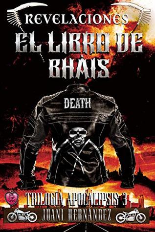 Revelaciones: El libro de Bhàis (Apocalipsis, #3)
