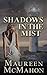 Shadows in the Mist: A Romantic Paranormal Mystery
