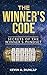 The Winner's Code: Secrets of the Winner's Mindset