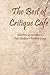 The Best of Critique Cafe by Fort Stockton Public Library