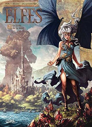 Le Goût de la mort (Elfes #23)