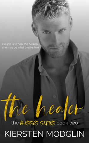 The Healer (The Messes, #2)