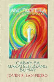 Ang Propeta ni Kahlil Gibran, Gabay sa Makabuluhang Buhay (Paperback)