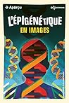 L’épigénétique en images (Aperçu) (French Edition)
