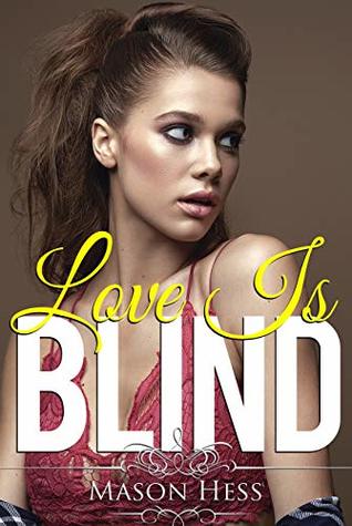 Love Is Blind (Kindle Edition)