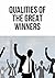 Qualities of the great winners