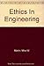 Ethics In Engineering