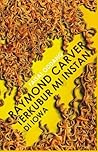 Raymond Carver Terkubur Mi Instan di Iowa by Faisal Oddang