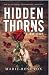 Hidden Thorns: A True Story