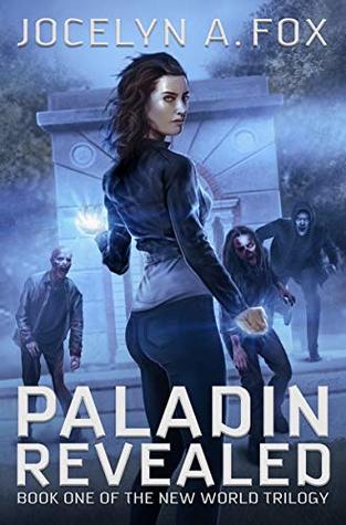 Paladin Revealed (The New World Trilogy #1)