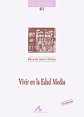 Vivir en la Edad Media (Cuadernos de Historia Arco Libros #61)