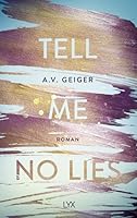 Tell Me No Lies (Follow Me Back, #2)