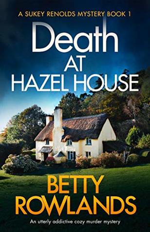 Death at Hazel House (Sukey Reynolds, #1)