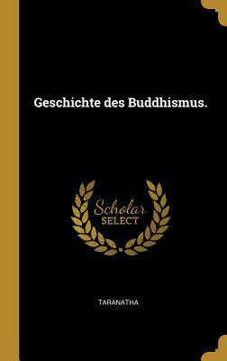 Geschichte des Buddhismus.