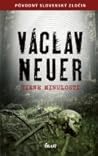 Tiene minulosti by Václav Neuer