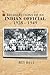 Recollections of an INDIAN OFFICIAL 1928-1949 by Alexandra Tanner