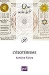 L'Ésotérisme [ancienne édition]