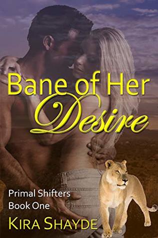 Bane of Her Desire (Primal Shifters #1)