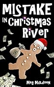 Mistake in Christmas River