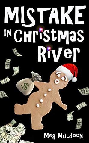 Mistake in Christmas River (Christmas River Cozy Book 12)