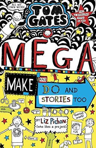 Tom Gates: Mega Make and Do and Stories Too! EBOOK (Kindle Edition)