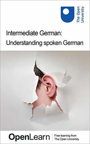 Improve your understanding of spoken German (Kindle Edition)