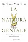 La natura geniale...