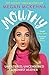Mouthy - Unfiltered, Uncensored & Honest as Ever by Megan McKenna