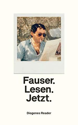 Fauser. Lesen. Jetzt. (Kindle Edition)